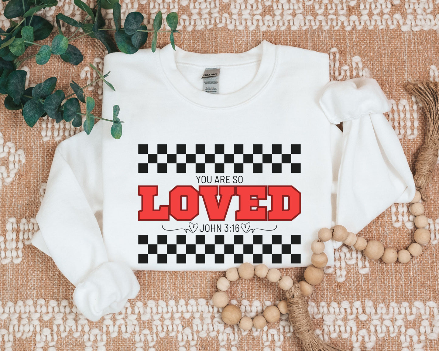 You Are So Loved Crewneck Sweatshirt