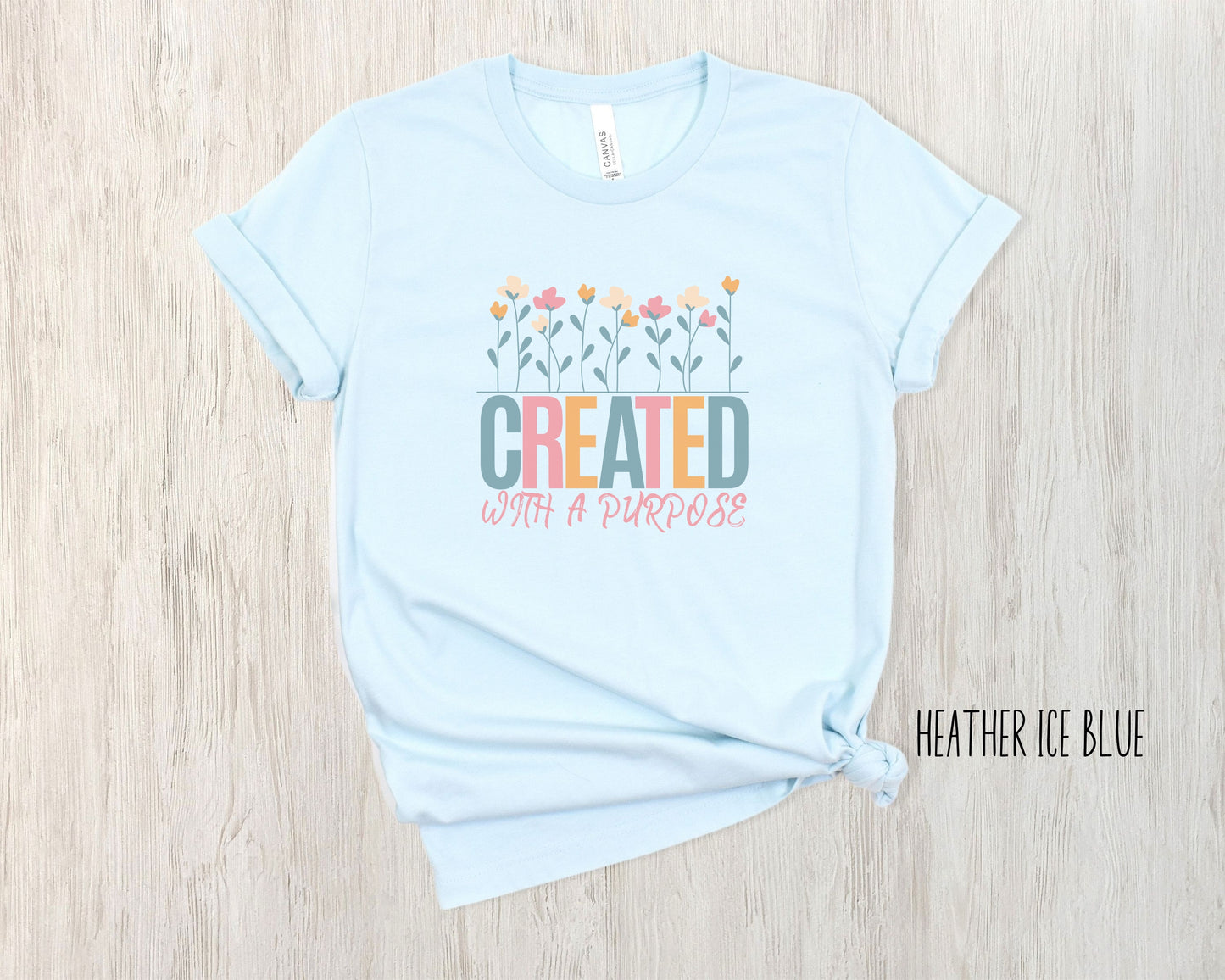 Created With a Purpose T-shirt