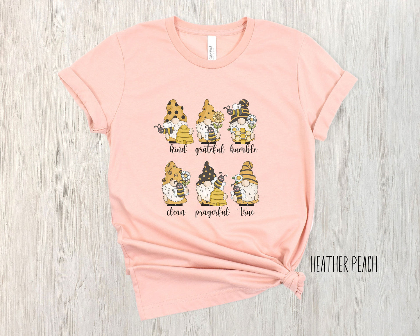 Be Kind, Grateful, Humble, Clean, Prayerful, and True Inspirational Gnome Bee Shirt