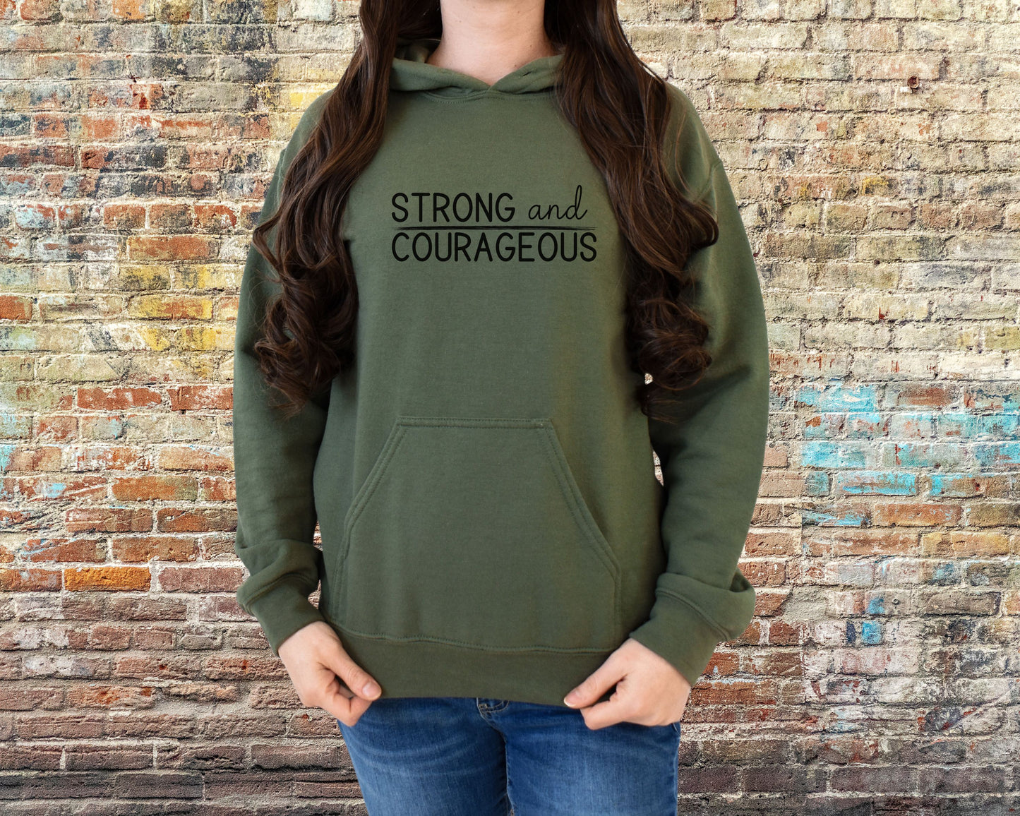 Strong and Courageous Hoodie