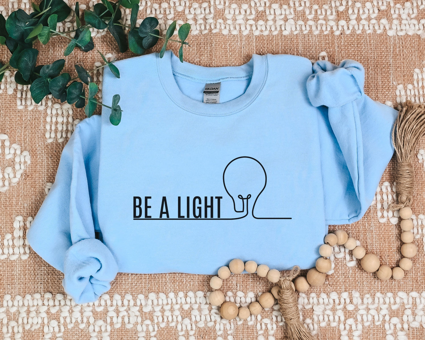Be a Light Crewneck Sweatshirt