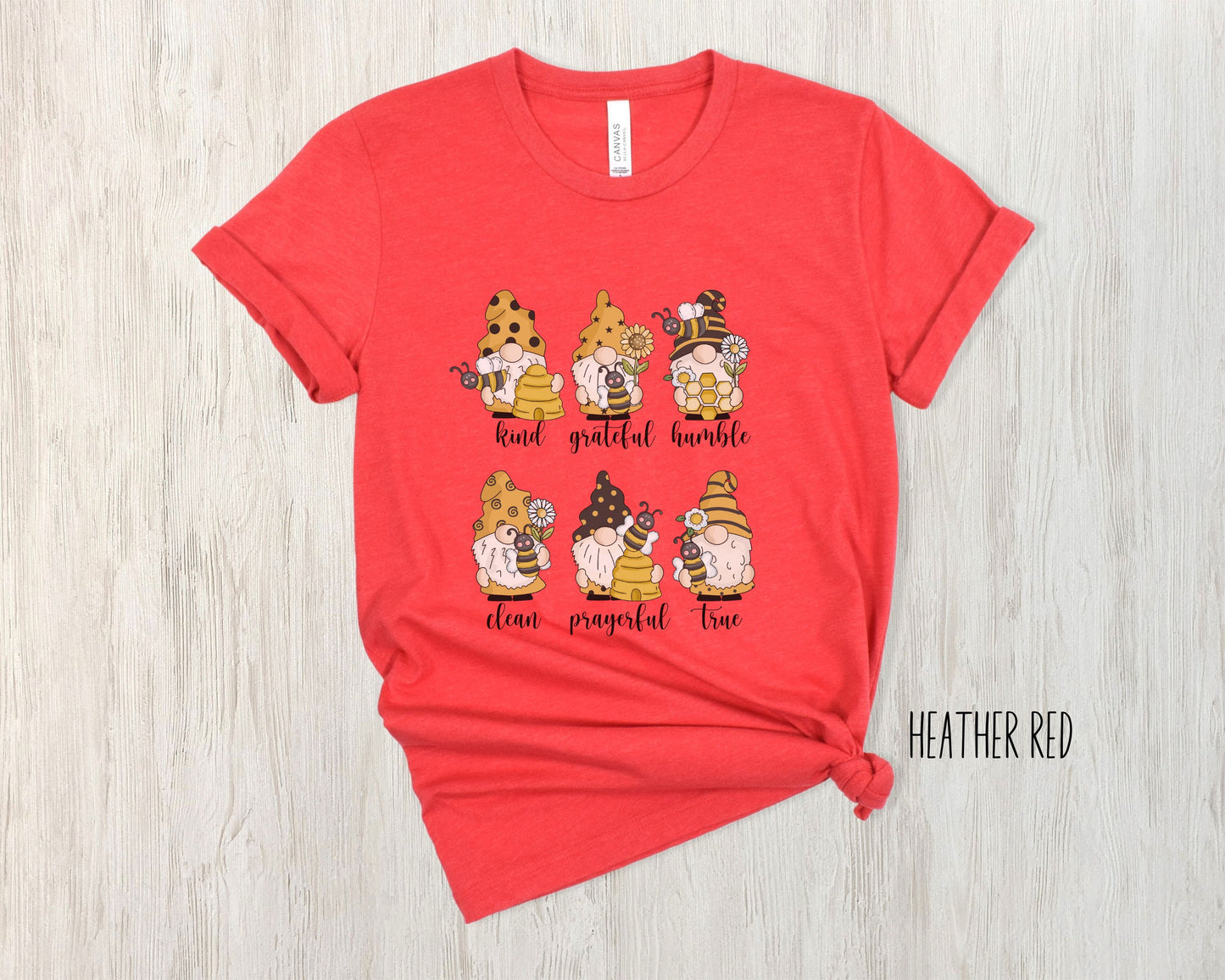 Be Kind, Grateful, Humble, Clean, Prayerful, and True Inspirational Gnome Bee Shirt