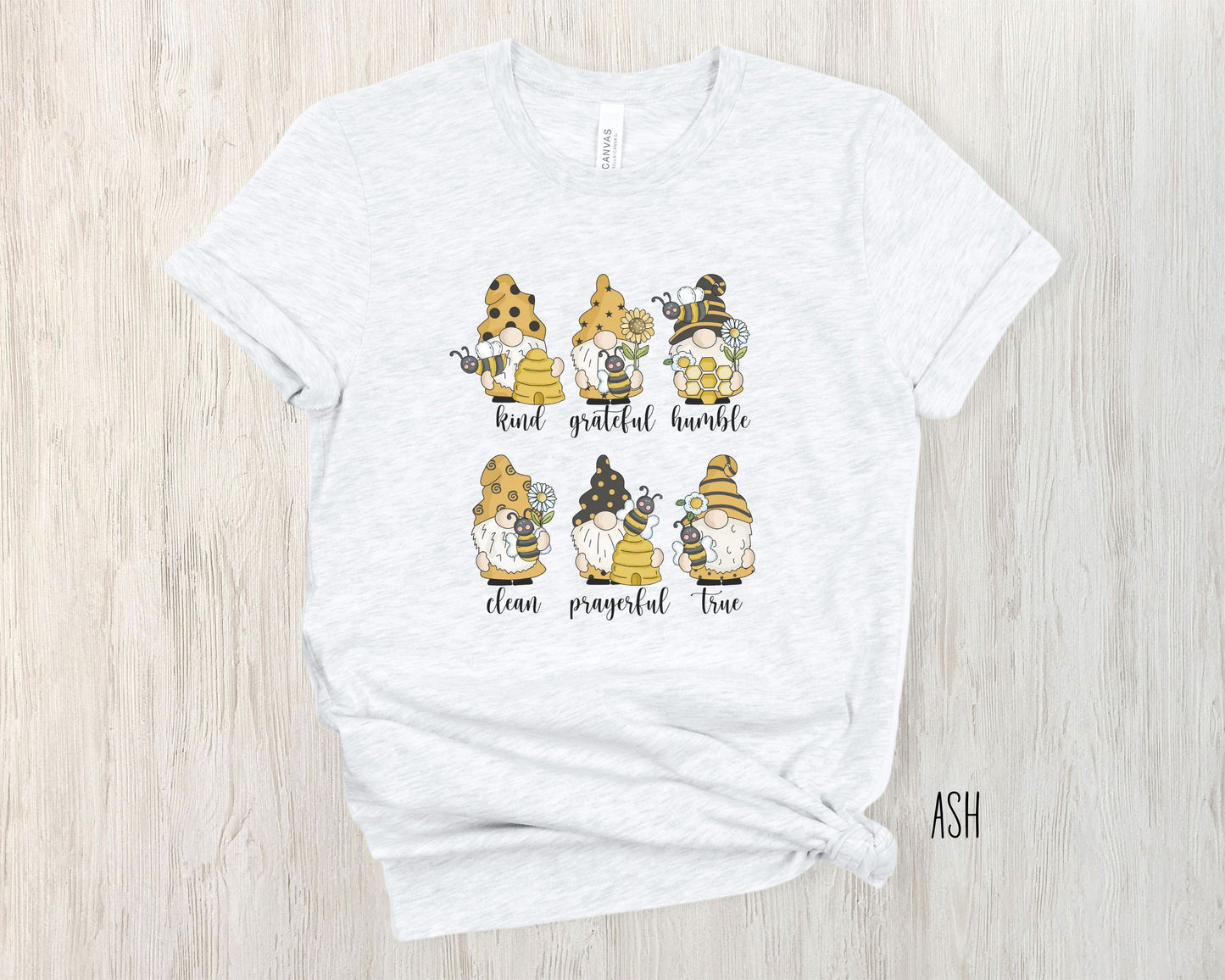 Be Kind, Grateful, Humble, Clean, Prayerful, and True Inspirational Gnome Bee Shirt