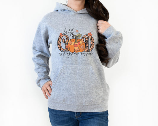 With God, All Things are Possible Fall Hoodie