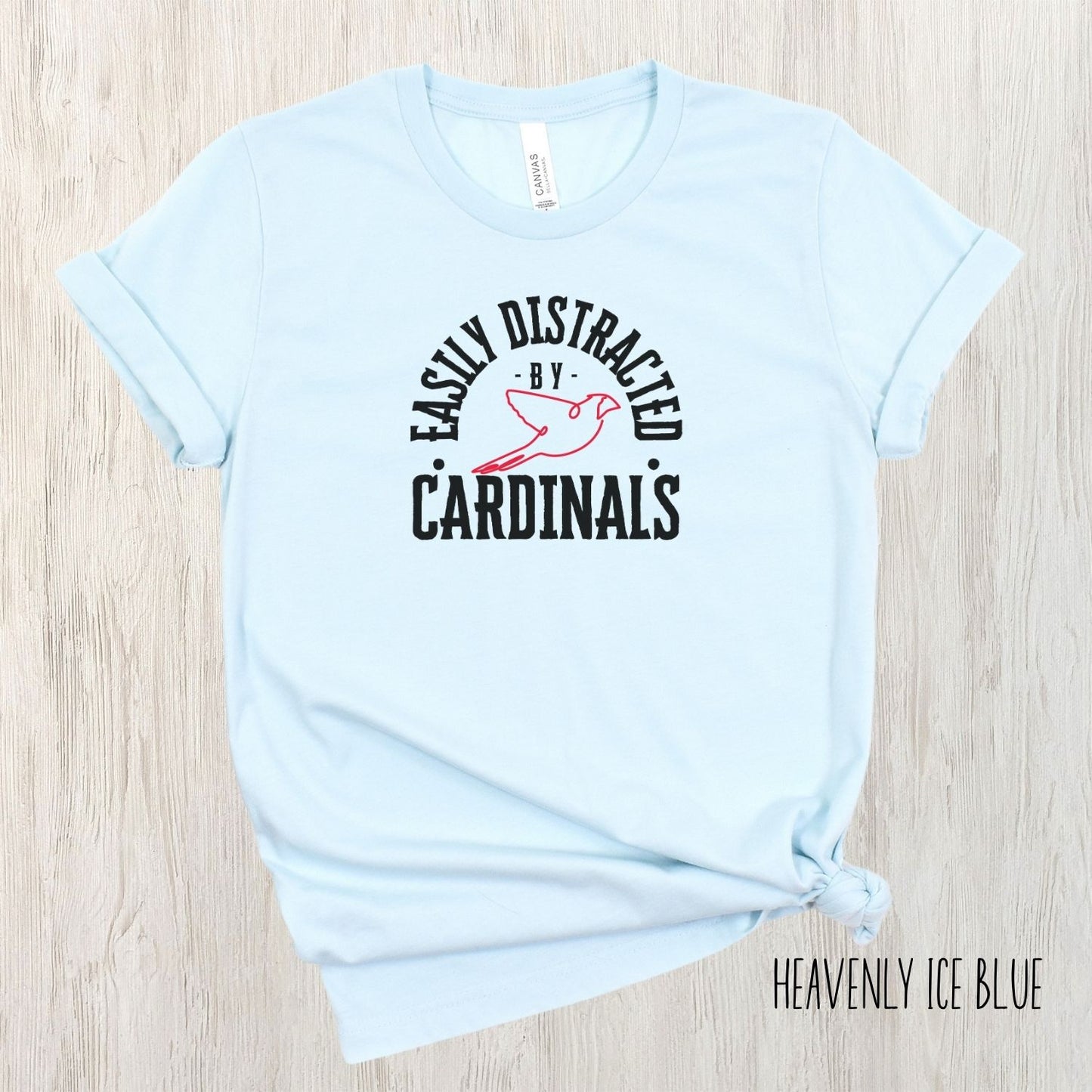 Easily Distracted By Cardinals Tee