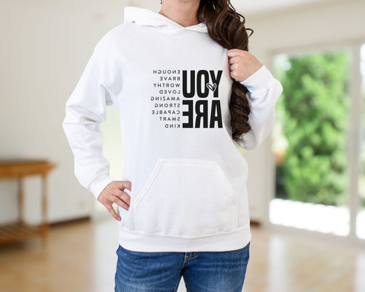 "You Are" Mirror Affirmation Hoodie