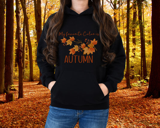 Fall Floral Sweatshirt My Favorite Color is Autumn