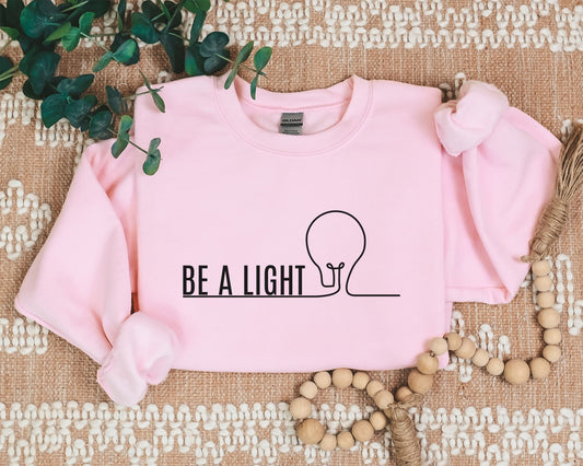 Be a Light Crewneck Sweatshirt