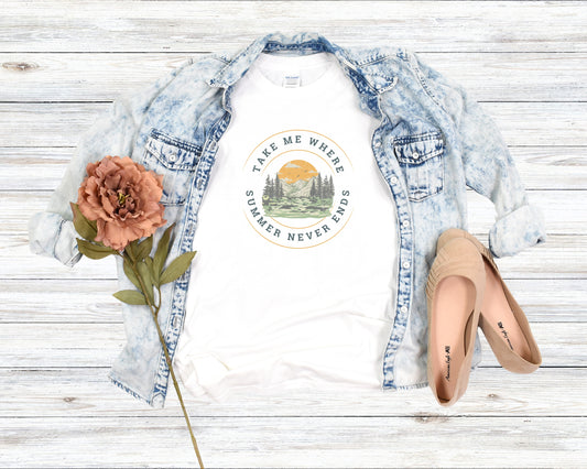 Take Me Where Summer Never Ends, Mountain Version T-Shirt
