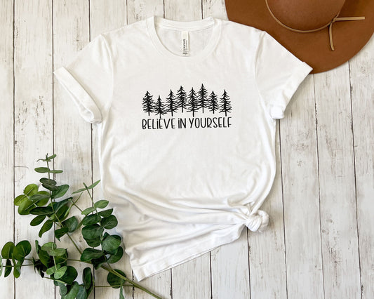 Believe in Yourself T-shirt