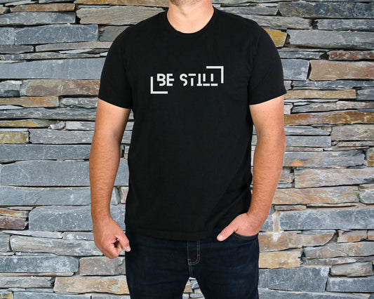 Be Still T-shirt